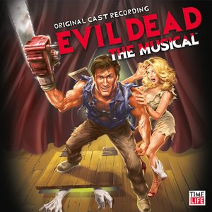 Image for 'Evil Dead: The Musical 2007 Original Off-Broadway Cast Recording'