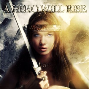 Image for 'A Hero Will Rise'