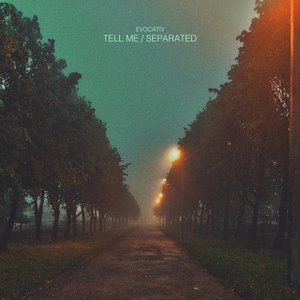 Image for 'Tell Me / Separated'