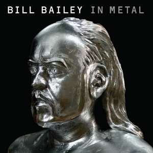 Bild für 'Bill Bailey in Metal'