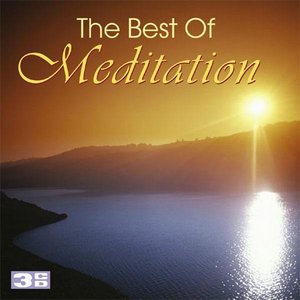 Image for 'The Best Of Meditation'