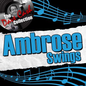 Image for 'Ambrose Swings - [The Dave Cash Collection]'