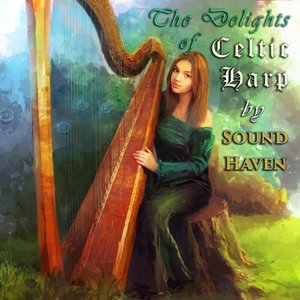 Image for 'The Delights of Celtic Harp'