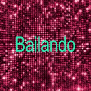 Immagine per 'Bailando'