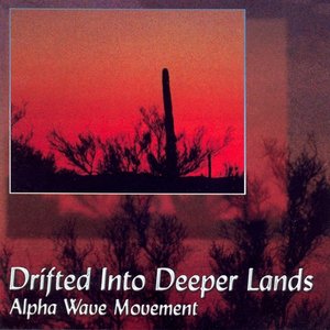 Image for 'Drifted Into Deeper Lands'
