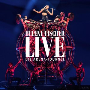 “Helene Fischer Live: Die Arena-Tournee”的封面