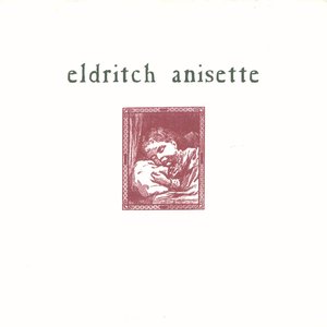 Imagem de 'Eldritch Anisette'