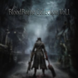 Image for 'BloodBorne Collection'