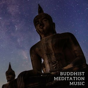 Image pour 'Buddhist Meditation Music: Asian Sounds for Zen Practice, Spiritual Relaxation, Soothing Music for Yoga, Calming Melodies for Contemplation'