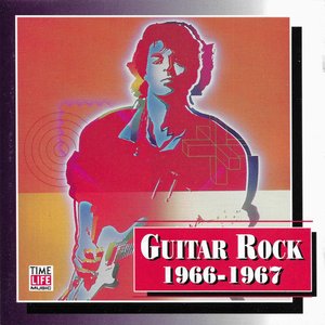 'Guitar Rock: 1966-1967' için resim