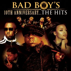 “Bad Boy's 10th Anniversary- The Hits”的封面