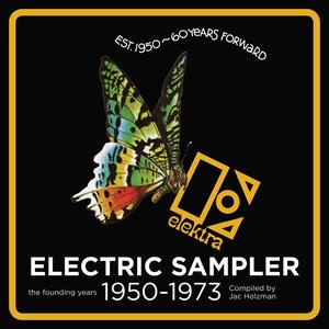 Image for 'Elektra Records Electric Sampler 1950-1973'
