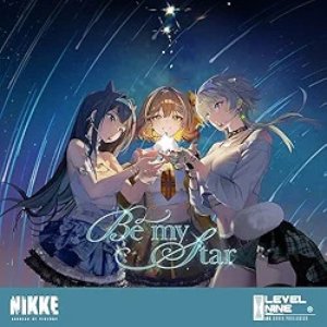 Image for 'Be My Star (Goddess of Victory: NIKKE Original Soundtrack)'
