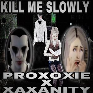 “KILL ME SLOWLY”的封面