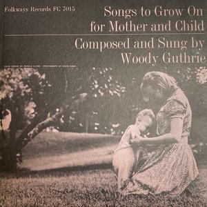 Image for 'Songs to Grow on for Mother and Child'