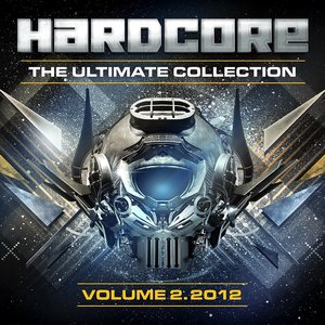 Image for 'Hardcore the Ultimate Collection 2012 - Volume 2'