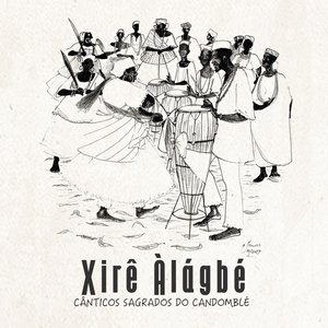 Image for 'Xirê Àlágbé'