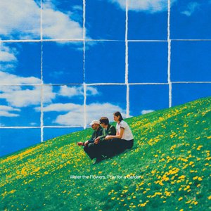 Image for 'Water the Flowers, Pray for a Garden'