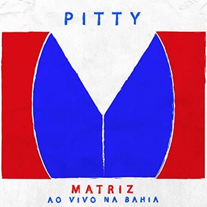 “Matriz Ao Vivo Na Bahia (Ao Vivo Deluxe Edition)”的封面