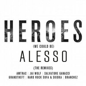 Imagem de 'Heroes (we could be) (The Remixes)'