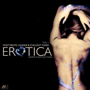 Image pour 'Erotica, Vol. 1 (Most Erotic Chill Tracks)'