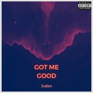 Image for 'Got Me Good'