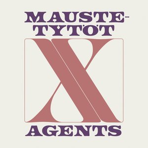 Image for 'Maustetytöt x Agents'