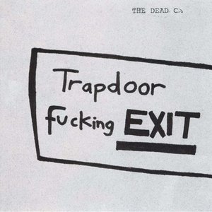 Image for 'Trapdoor Fucking Exit'