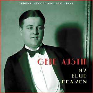 Image for 'My Blue Heaven (Original Recordings 1927 - 1934)'