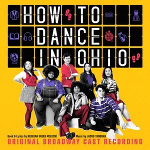 Bild för 'How to Dance in Ohio (Original Broadway Cast Recording)'