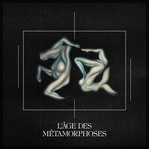 'L'Âge Des Métamorphoses'の画像