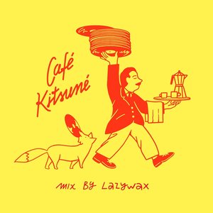 Image for 'Café Kitsuné Mix by Lazywax (DJ Mix)'