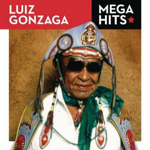 Image for 'Mega Hits - Luiz Gonzaga'