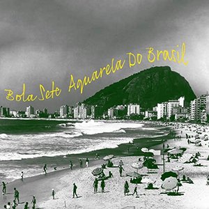 Image for 'Aquarela Do Brasil'