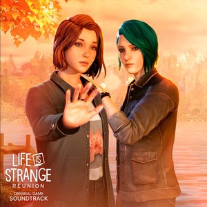 Image for 'Life is Strange: Reunion (Original Game Soundtrack)'