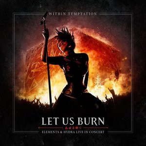 Image for 'Let Us Burn: Elements & Hydra Live in Concert'
