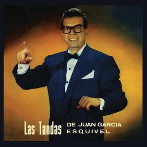 “Las Tandas de Juan García Esquivel”的封面