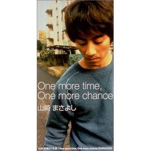 “One more time,One more chance”的封面