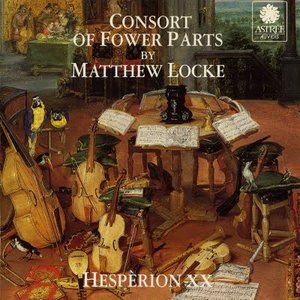 Image for 'Matthew Locke: The Consort Of Fower Parts (Suites I To Vi)'
