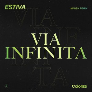 'Via Infinita (Marsh Remix)' için resim