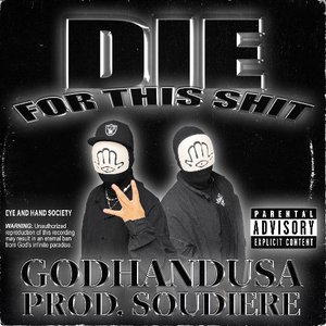 Image for 'DIE FOR THIS SHIT'