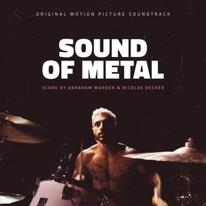 'Sound of Metal (Music From the Motion Picture)' için resim