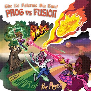 Image for 'Prog vs. Fusion - A War of the Ages'