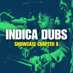 Immagine per 'Indica Dubs Showcase Chapter 8'