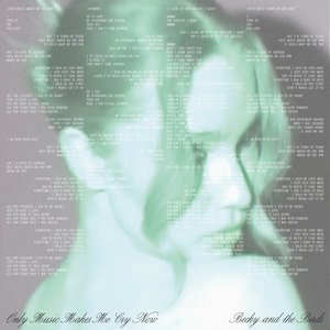 “Only music makes me cry now”的封面