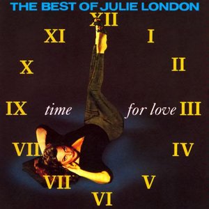 Immagine per 'Time for Love: The Best of Julie London'
