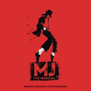 Image for 'MJ the Musical - Original Broadway Cast Recording'