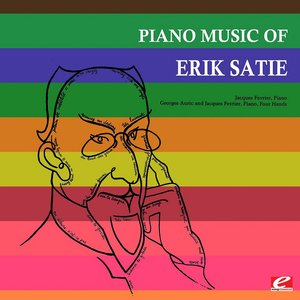 Изображение для 'Piano Music Of Erik Satie (Remastered)'