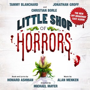 “Little Shop of Horrors (The New Off-Broadway Cast Album)”的封面