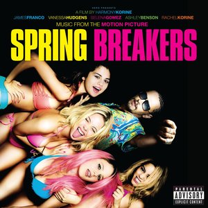 Imagem de 'Music From the Motion Picture Spring Breakers'